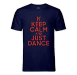 T-Shirt Homme Col Rond Keep Calm And Just Dance Parodie Angleterre Danse