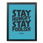 Canvas Wall Print Modern STAY HUNGRY STAY FOOLISH Steve Jobs 40x50cm