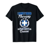 I Don't Need Therapy, I Just Need To Go To Greece Funny T-Shirt