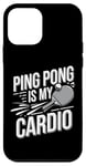 Coque pour iPhone 12 mini Le ping-pong est mon cardio