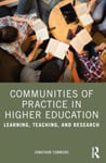 Communities of Practice in Higher Education  Learning, Teaching, and Research