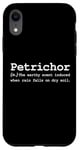 iPhone XR Petrichor Word Funny Poetic Nature Forest Rain Soil Love Fan Case