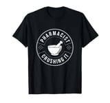 Pharmacy Squad Pharmacy Mortar And Pestle Tech Crushing It T-Shirt