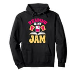 Reading Is My Jam Bookworm Reading Book Lover Librarian Pullover Hoodie