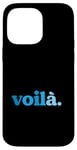 Coque pour iPhone 14 Pro Max Bleu Voila! Graphique couleur bleue