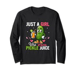 Just A Girl Who Loves Pickle Juice Cucumber Vegan Fitness Long Sleeve T-Shirt