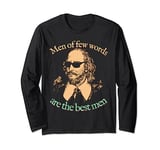 Men of Few Words Are the Best Men Fun Shakespeare Sunglasses Long Sleeve T-Shirt