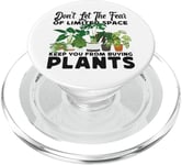 Plant Lover Gardening Monstera Don't Let The Fear Of Limited PopSockets PopGrip for MagSafe