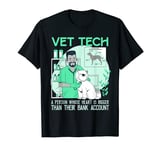 Veterinarian Heart Is Bigger Than Their Bank Account Vet T-Shirt