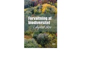 Förvaltning Av Biologisk Mångfald I Odlade Skogar | Jacob Heilmann-Clausen, Hans Henrik Bruun, Anders Højgård Petersen, Rasmus Riis-Hansen, Carsten Rahbek | Språk: Danska