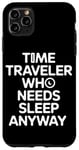 Coque pour iPhone 11 Pro Max T-shirt Time Travel Sci-Fi Enthusiast et Time Machine Adventure