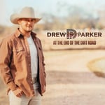 Drew Parker  At The End Of The Dirt Road  CD