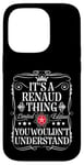 Coque pour iPhone 14 Pro Le nom Renaud est un nom de Renaud que vous ne comprendriez pas