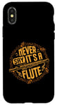 iPhone X/XS Piccoloist Never say it´s a flute Instrument Piccolo Case