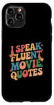 Coque pour iPhone 11 Pro Citations drôles pour cinéphiles de I Speak Fluent Movie Citations