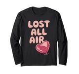 Lost All Air Anti Valentines Day Heart Balloon Sarcastic Long Sleeve T-Shirt