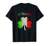 Funny Saint Patricks Day Irish Italian O'talian T-Shirt