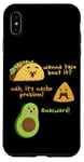 Coque pour iPhone XS Max Wanna Taco Bout It Nacho Problem Guacward Funny Mexican Food