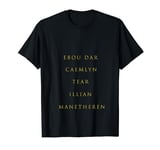 Ebou Dar Tear Illian Caemlyn Manetheren capitals Wheel Time T-Shirt