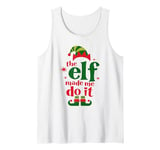 The Elf Made Me Do It Merry Christmas Elves Shenanigan Tank Top