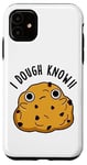 Coque pour iPhone 11 Jeu de mots « I Dough Know Funny Food »