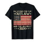 I'm Voting For The Outlaw And The Hillbilly Election 2024 T-Shirt