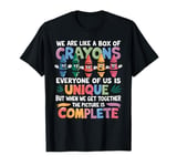 Back To School Funny Teacher We Are Like a Box of Crayons T-Shirt