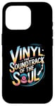 iPhone 16 Pro Vinyl The Soundtrack Of The Soul Turntable Enthusiast Case