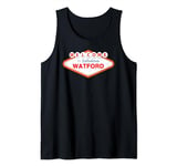 Welcome To Fabulous Watford Tank Top