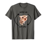 Wake Up Act Silly Cat T-Shirt