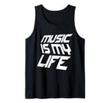 Music Is My Life Sounds Listening Melody Beats Vibes Lover Tank Top