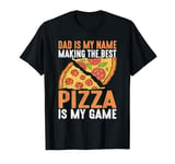 Father's Day Dad Best Pizza is My Game Pizza Making T-Shirt