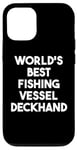 iPhone 12/12 Pro World's Best Fishing Vessel Deckhand Case