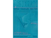 Demokrati | Karl Marx, Claude Lefort, Mario Tronti, Mikkel Bolt Og Dominique Routhier | Språk: Danska