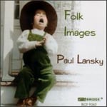 Paul Lansky  Folk Images  CD