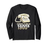 funny slogan rotary phone saying Long Sleeve T-Shirt