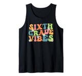 Sixth Grade Vibes, 6th Grade Team Retro 1st Day of School Tank Top