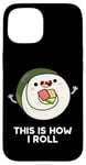 Coque pour iPhone 15 Voici comment je lance un jeu de mots à sushi amusant