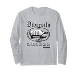 Anchorman Diversity An Old Wooden Ship Long Sleeve T-Shirt