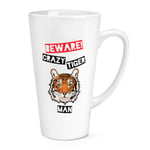 Beware Crazy Tiger Man 17oz Large Latte Mug Cup - Funny Animal Cat