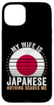 iPhone 15 Plus My Wife Is Japanese Nothing Scares Me Japan Case