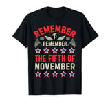 Remember Remember The Fifth of November Vintage Retro 5th US T-Shirt