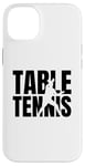 Coque pour iPhone 14 Plus Joueur de tennis de table Ping Pong