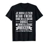 Le Fier Beau Frère d'une Belle Soeur Idée Originale Humour T-Shirt