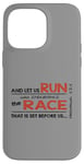 iPhone 14 Pro Max Hebrews 12:1 - RUN with endurance the RACE Bible Inspired Case