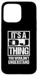 Coque pour iPhone 15 Pro Max It's A DJ Thing You Wouldn't Understand Disc Jockey Radio