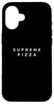 Coque pour iPhone 16 Supreme Pizzas Cook Lovers / Supreme Pizza Fan / Police moderne