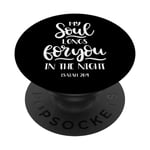 Citation de la Bible chrétienne My Soul Longs For You In The Night PopSockets PopGrip Interchangeable