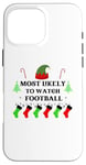 iPhone 16 Pro Max Most Likely To Watch Football Family Santa Elf Hat Case