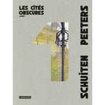 Les cités obscures : intégrale - Tome : 1 : Les Cités obscures - Les Cités obscures - Intégrale - Livre 1 (BD)